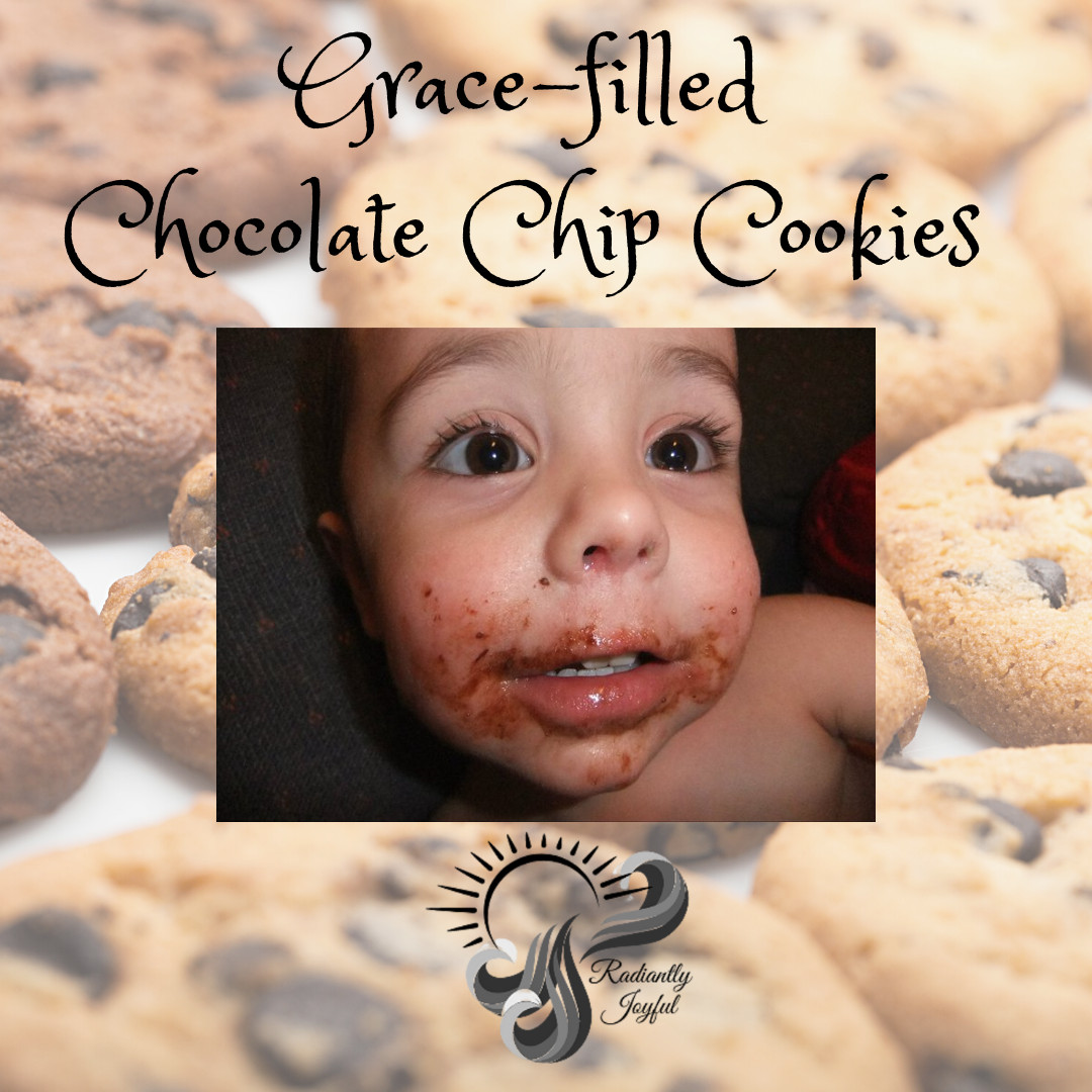 Young boy with chocolate around his mouth pictured against a background of chocolate chip cookies with the words “Grace-filled Chocolate Chip Cookies.”