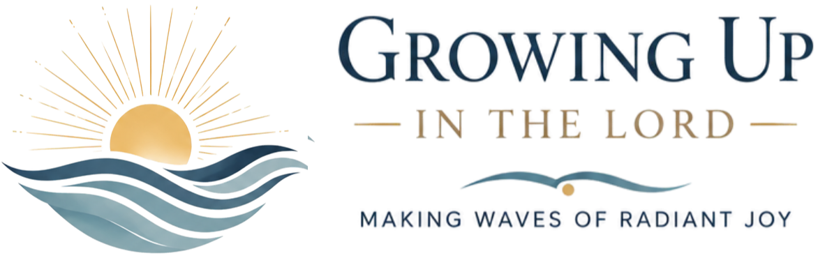 Growing Up in the Lord